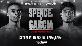 Spence vs Garcia PREVIEW: March 16, 2019 - PBC on FOX PPV