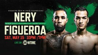 Nery vs Figueroa Preview: May 15, 2021
