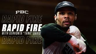 RAPID FIRE with Gervonta "Tank" Davis