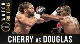 Cherry vs Douglas Full Fight: April 4, 2017 - PBC on FS1