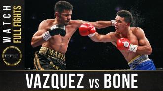 Vazquez vs Bone full fight: May 28, 2016