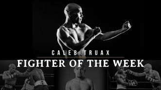 Fighter of the Week: Caleb Truax