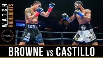 Browne vs Castillo - Watch Video Highlights | August 4, 2018