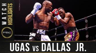 Ugas vs Dallas Jr - Watch Fight Highlights | February 1, 2020