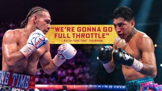 Keith Thurman on Mario Barrios: "He's a Live Dog!"