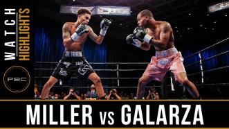 Miller vs Galarza - Watch Video Highlights | August 3, 2018
