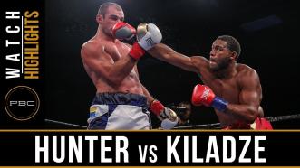 Hunter vs Kiladze  - Watch Video Highlights | June 10, 2018
