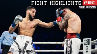PBC FIGHT HIGHLIGHTS: Tellez vs Mendoza | March 28
