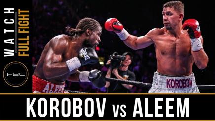 Korobov vs Aleem - Watch Full Fight | May 11, 2019