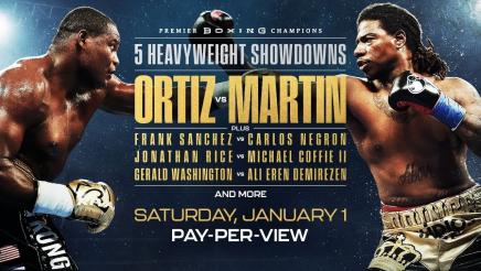 Luis Ortiz vs Charles Martin Headlines a New Year's Day Heavyweight Extravaganza on FOX Sports PPV