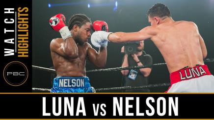 Luna vs Nelson highlights: August 5, 2016