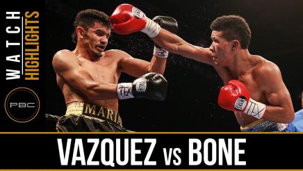 Vazquez vs Bone highlights: May 28, 2016