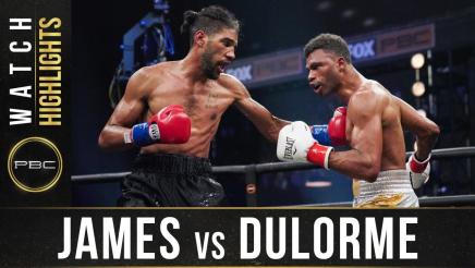 James vs Dulorme - Watch Fight Highlights | August 8, 2020