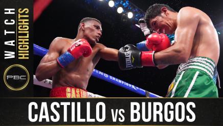 Castillo vs Burgos - Watch Fight Highlights | September 5, 2021