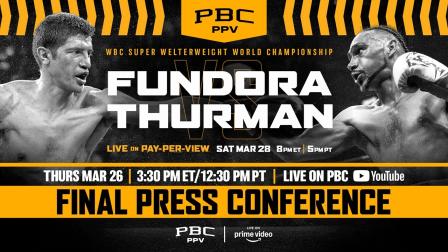 Fundora vs. Thurman FINAL PRESS CONFERENCE LIVESTREAM