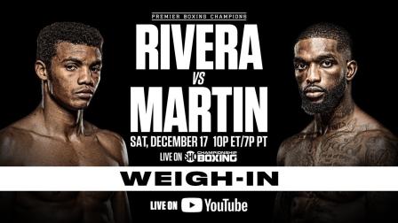 Rivera vs Martin OFFICIAL WEIGH-IN | #RiveraMartin