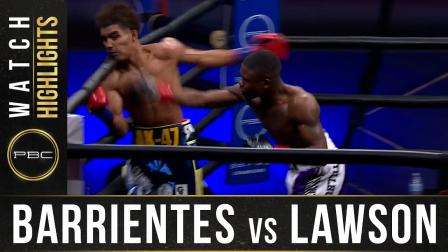 Barrientes vs Lawson - Watch Fight Highlights | December 26, 2020