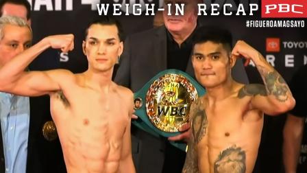 Figueroa vs Magsayo WEIGH-IN RECAP | #FigueroaMagsayo