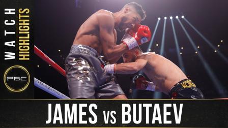 James vs Butaev - Watch Fight Highlights | October 30, 2021