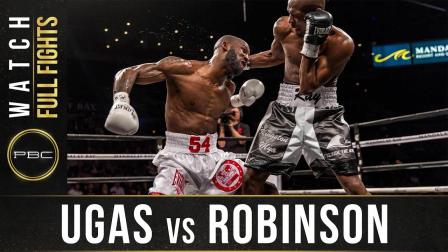 Ugas vs Robinson - Watch Full Fight | February 17, 2018