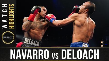 Navarro vs Deloach - Watch Fight Highlights | August 22, 2020