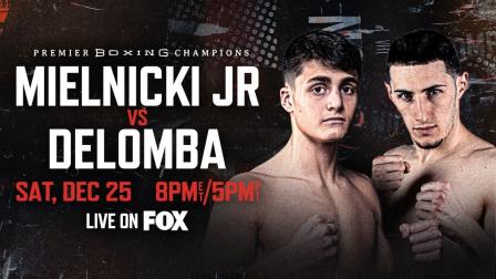 Vito Mielnicki Jr. vs Nicholas DeLomba PREVIEW: December 25, 2021 | PBC on FOX