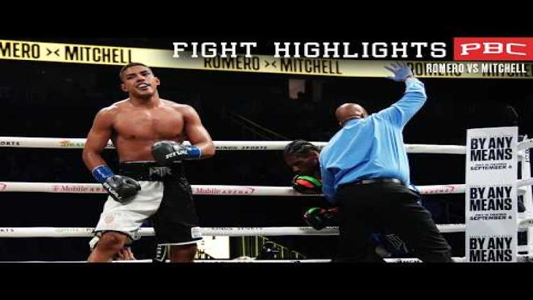 Embedded thumbnail for PBC FIGHT HIGHLIGHTS: Romero vs Mitchell | August 22, 2026
