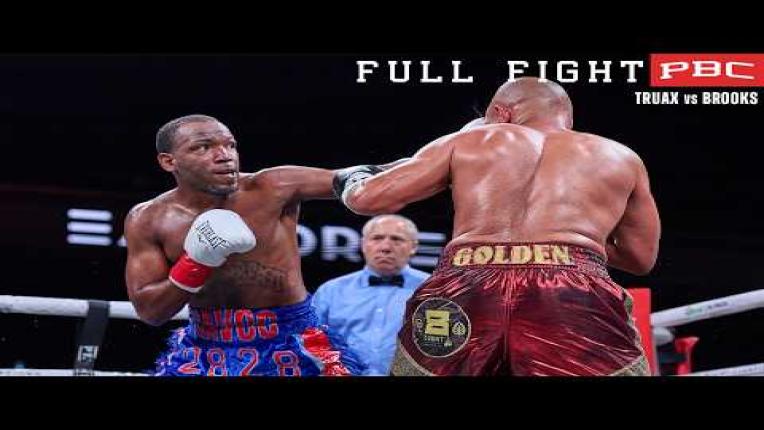 Embedded thumbnail for PBC FULL FIGHT: Truax vs Brooks FULL FIGHT | June 17, 2023
