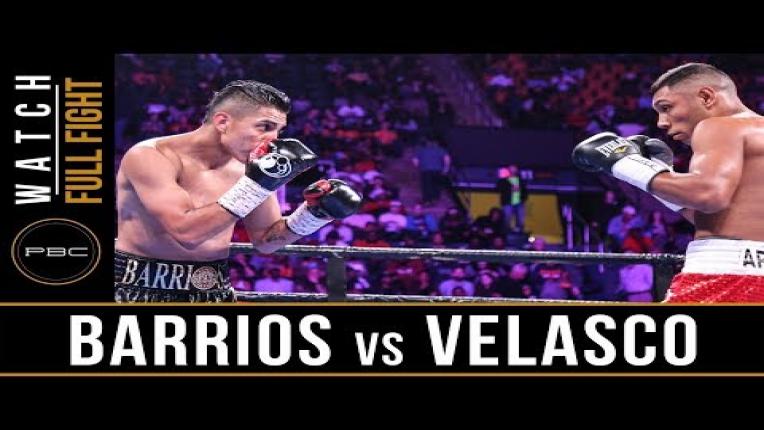 Embedded thumbnail for Barrios vs Velasco - Watch Full Fight | May 11, 2019