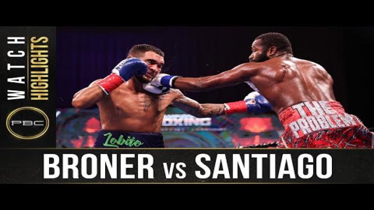 Embedded thumbnail for Broner vs Santiago - Watch Fight Highlights | February 20, 2021