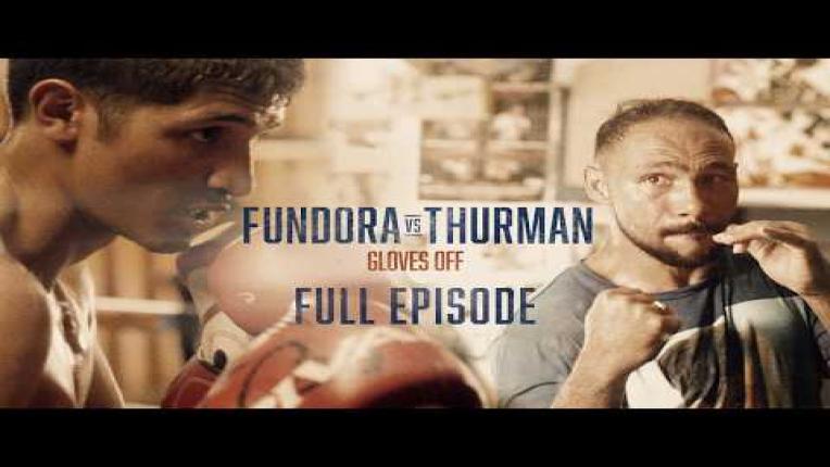 Embedded thumbnail for GLOVES OFF: Fundora vs. Thurman | FULL EPISODE