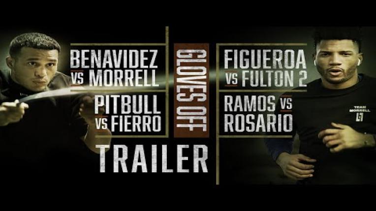 Embedded thumbnail for GLOVES OFF: Benavidez vs. Morrell | TRAILER