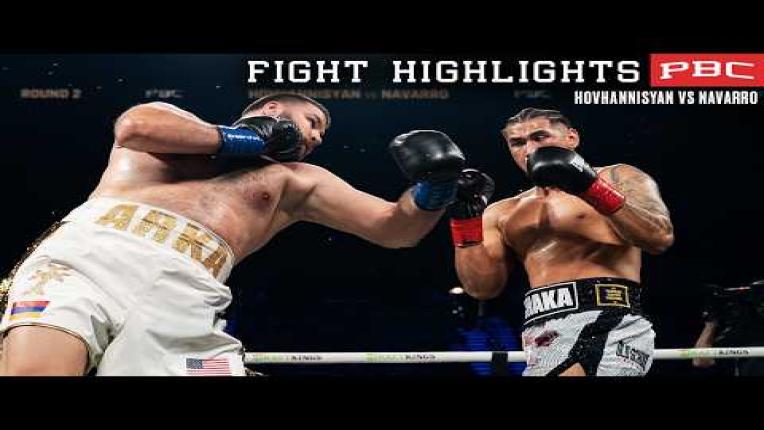 Embedded thumbnail for PBC FIGHT HIGHLIGHTS: Hovhannisyan vs Navarro |  March 28