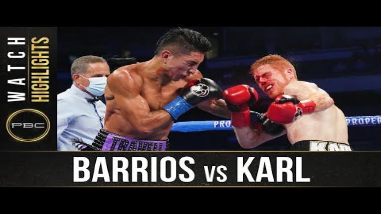 Embedded thumbnail for Barrios vs Karl - Watch Fight Highlights | October 31, 2020