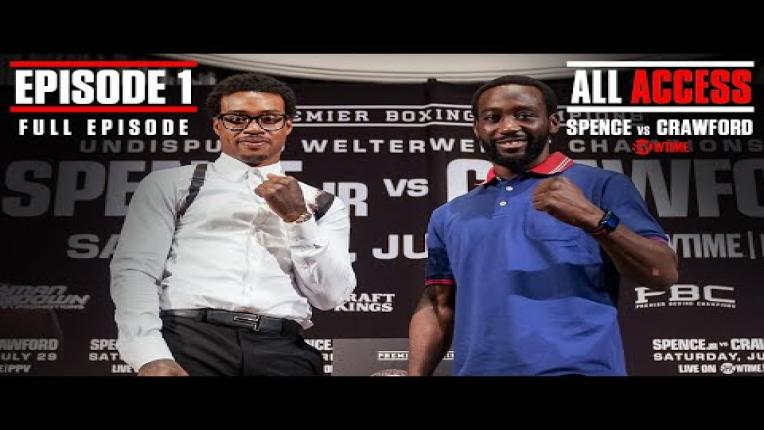 Embedded thumbnail for ALL ACCESS: SPENCE VS. CRAWFORD | EPISODE 1 | FULL EPISODE