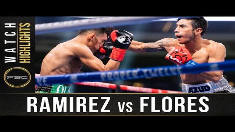 Embedded thumbnail for Ramirez vs Flores - Watch Fight Highlights | December 5, 2019