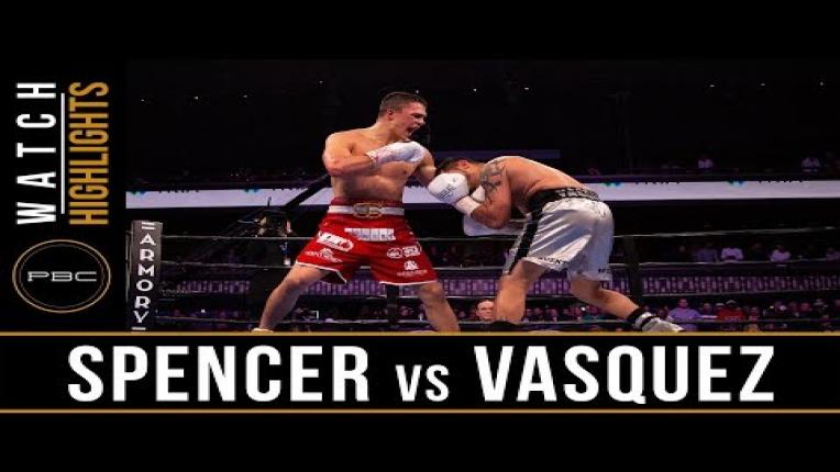 Embedded thumbnail for Spencer vs Vasquez - Watch Fight Highlights | April 13, 2019