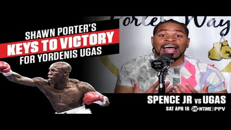 Embedded thumbnail for Shawn Porter&amp;#039;s Keys to Victory for Yordenis Ugas vs Errol Spence Jr. | #SpenceUgas