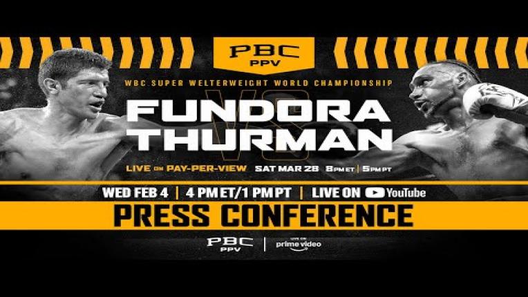 Embedded thumbnail for Fundora vs. Thurman KICKOFF PRESS CONFERENCE LIVESTREAM REPLAY