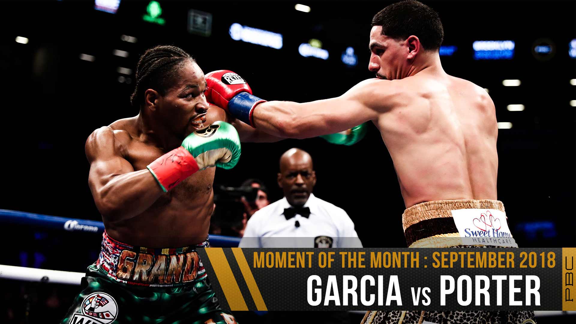 September 2018 Moment of the Month: Garcia vs Porter