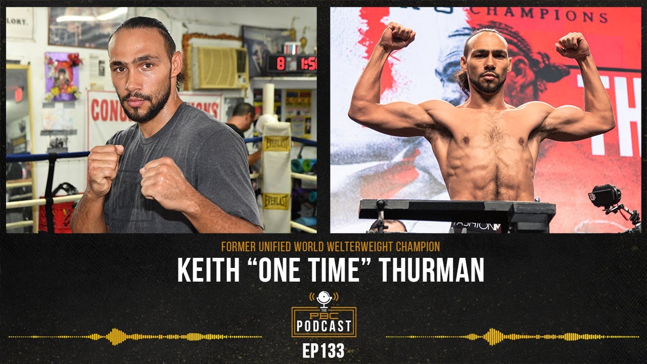 Keith Thurman Is Ready to Ignite The Welterweight Division | The