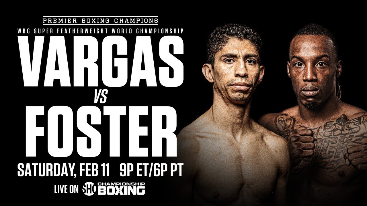 Rey Vargas vs OShaquie Foster PREVIEW February 11, 2023 PBC on SHOWTIME