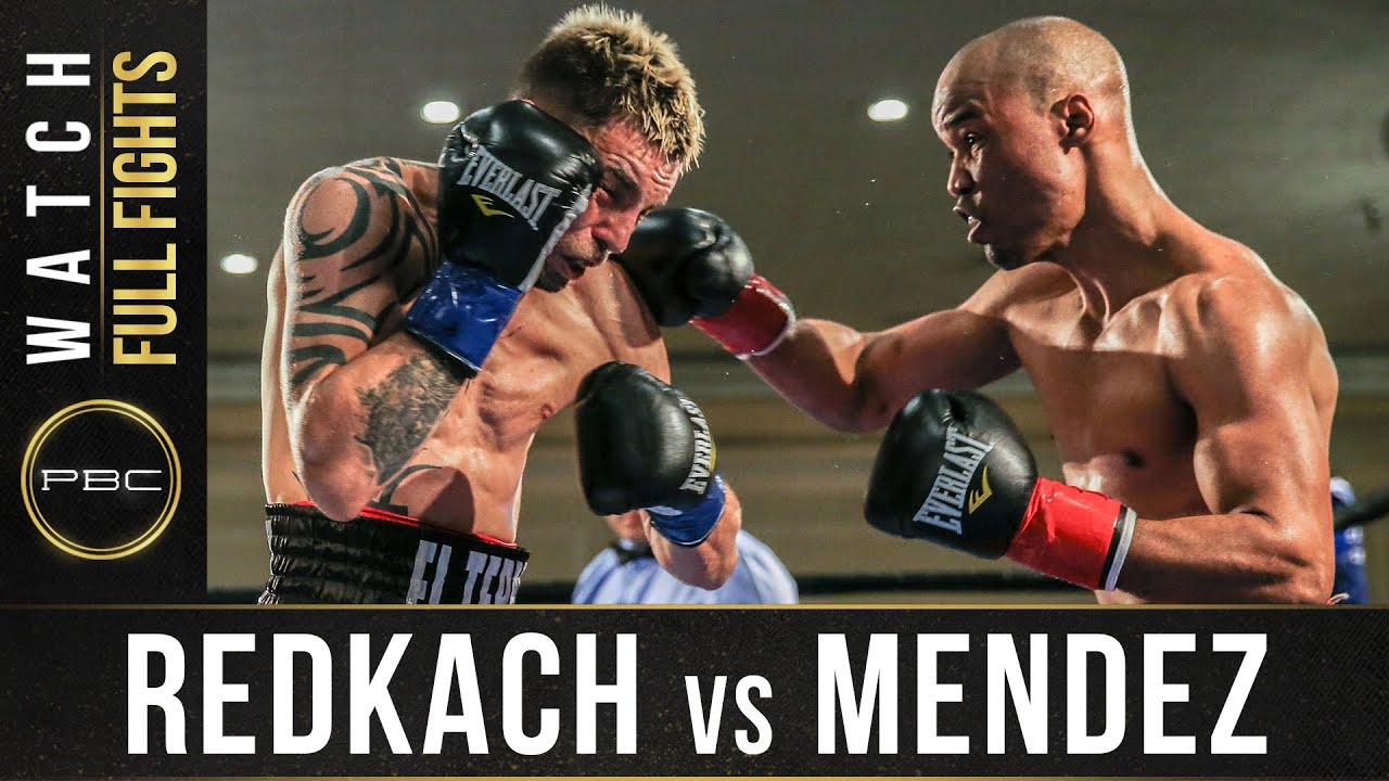 Redkach vs Mendez Full Fight May 2
